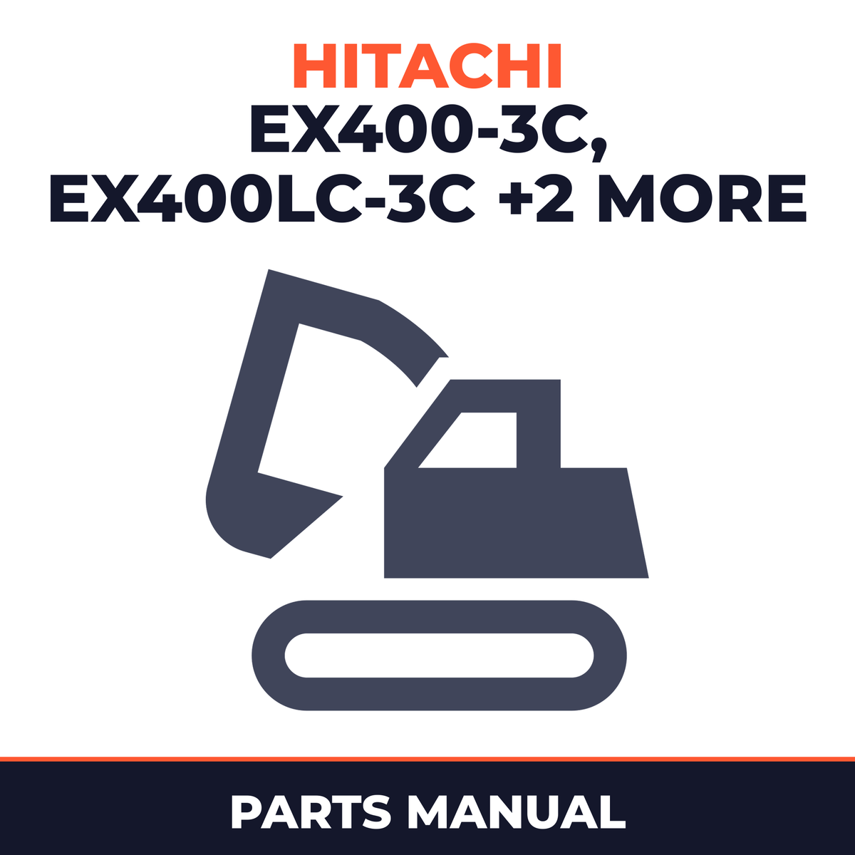 HITACHI EX400-3C EX400LC-3C EX400H-3C EX400LCH-3C Excavator EQUIPMENT Parts Catalog Manual