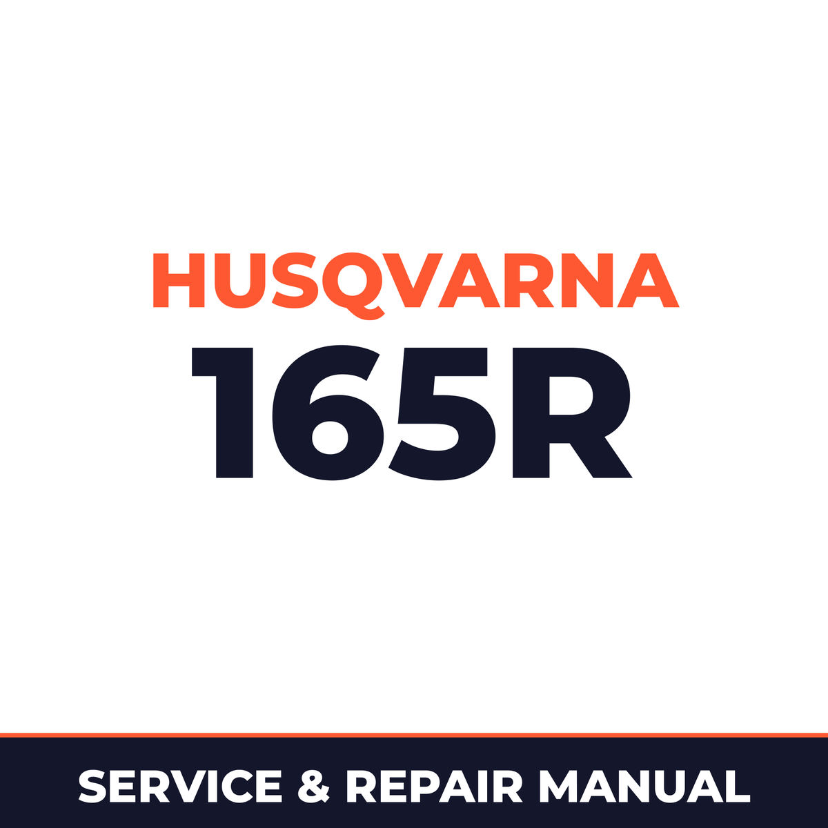 Husqvarna 165R Machine Service & Repair Manual