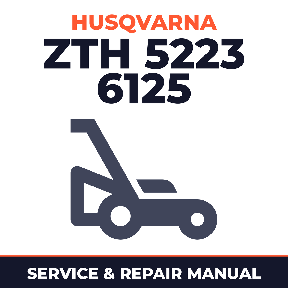 Husqvarna ZTH 5223 6125 mower Service & Repair Manual