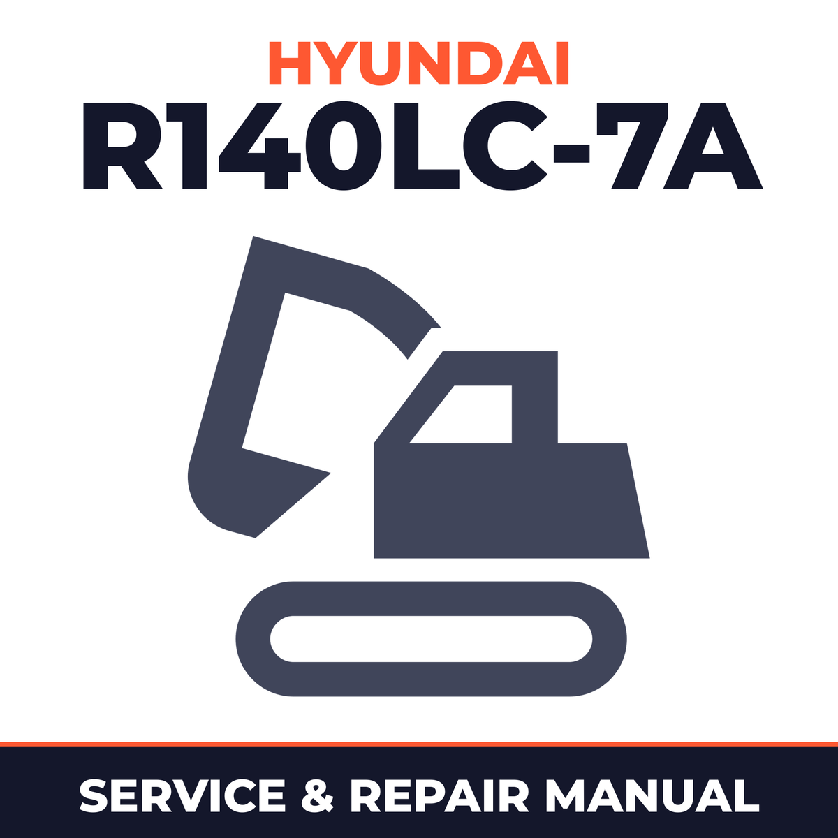 Hyundai Crawler Excavator R140LC-7A Service Repair Manual