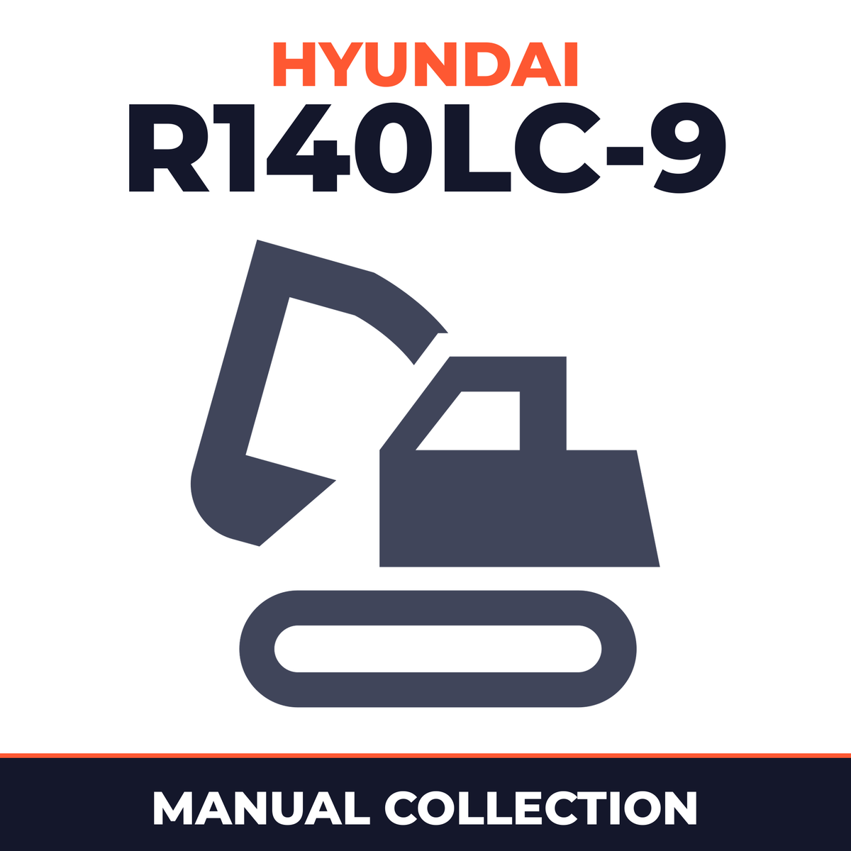 Hyundai R140LC-9 Crawler Excavator Service Repair Manual & Operating Manual -Collection of 2 files