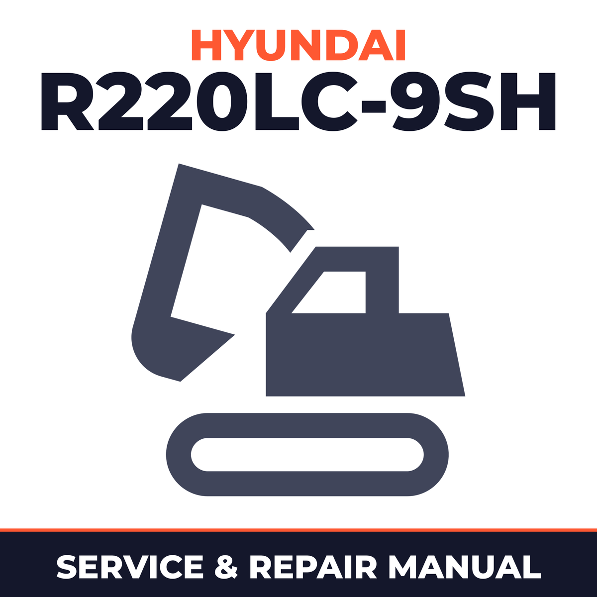 Hyundai R220LC-9SH Crawler Excavator Service Repair Manual