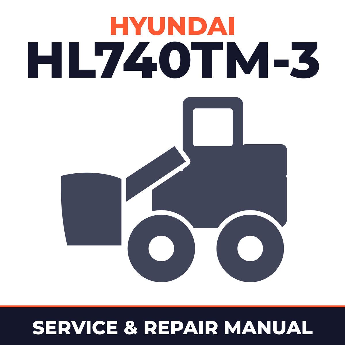 Hyundai Wheel Loader HL740TM-3 Service Repair Manual