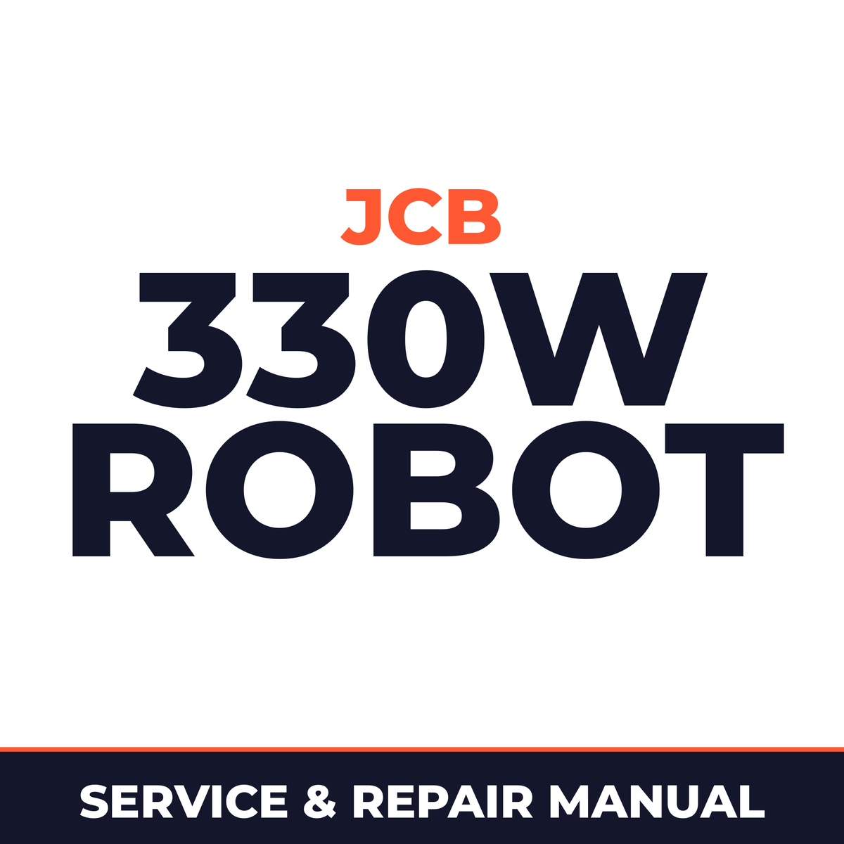 JCB 330W Robot Workshop Service Repair Manual
