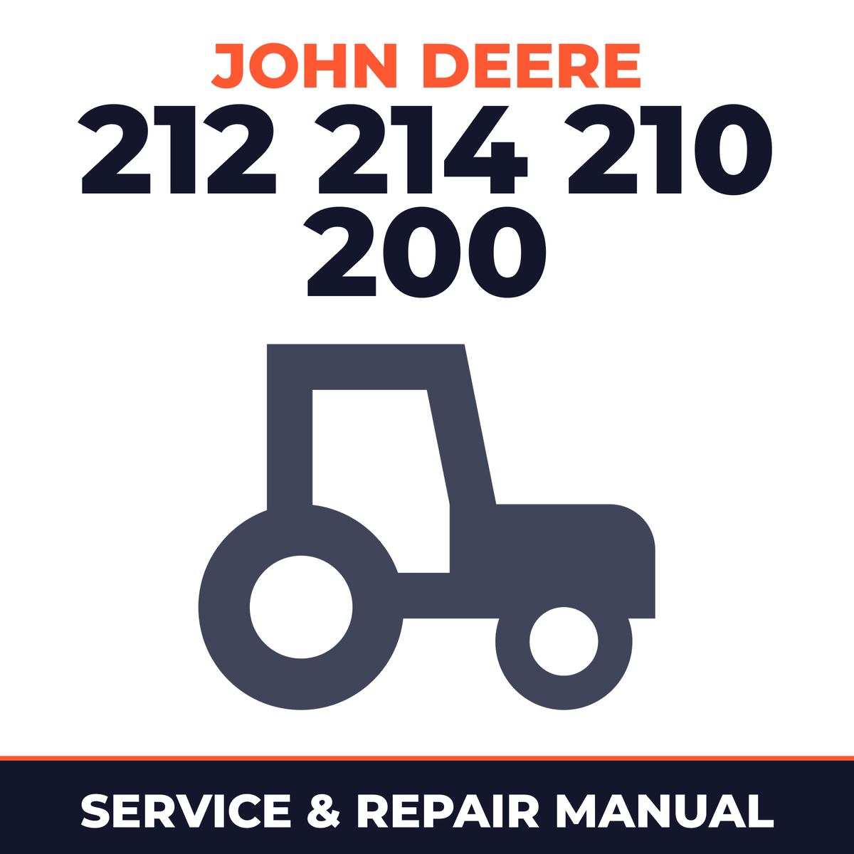 John Deere 212 214 210 200 tractor Service & Repair Manual