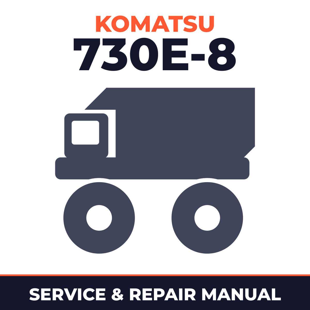KOMATSU 730E-8 Dump Truck Service Repair Manual