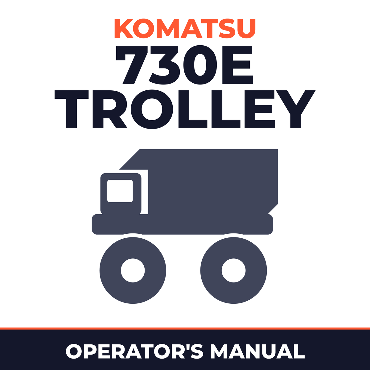KOMATSU 730E Trolley Dump Truck Operation & Maintenance Manual (S/N: A30355 - A30406)