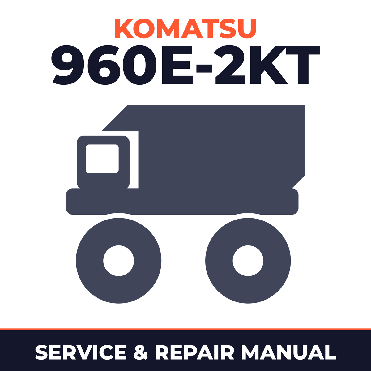 KOMATSU 960E-2KT Dump Truck Service Repair Manual