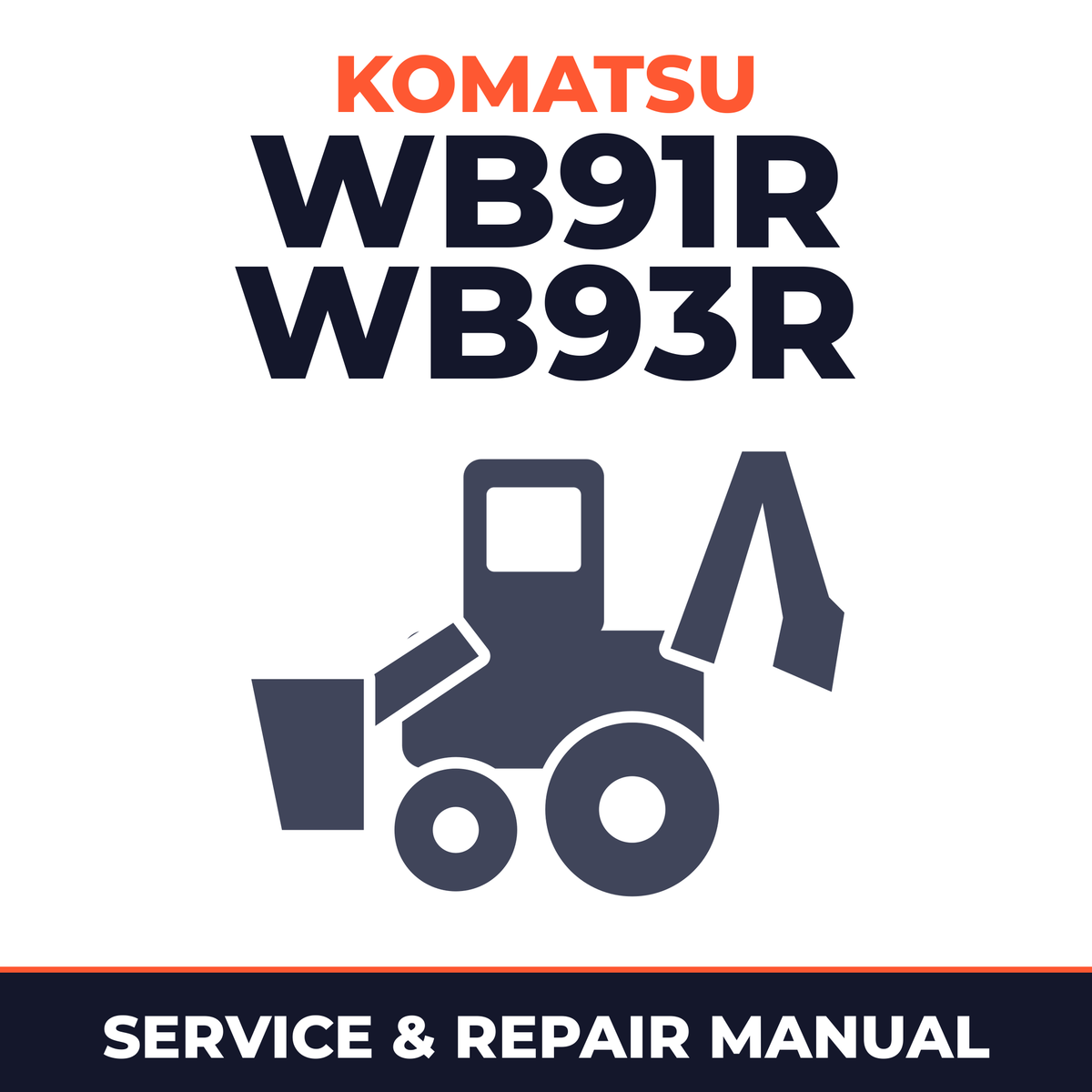 Komatsu Backhoe Loader WB91R -2 WB93R -2 Workshop Manual