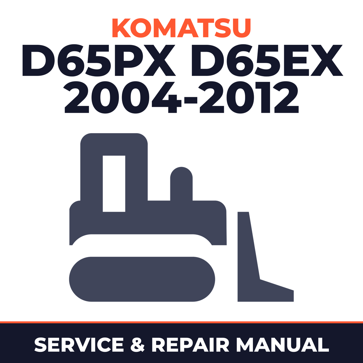 KOMATSU BULLDOZER GALEO D65PX 15 D65EX 15 Service Repair Manual 2004-2012