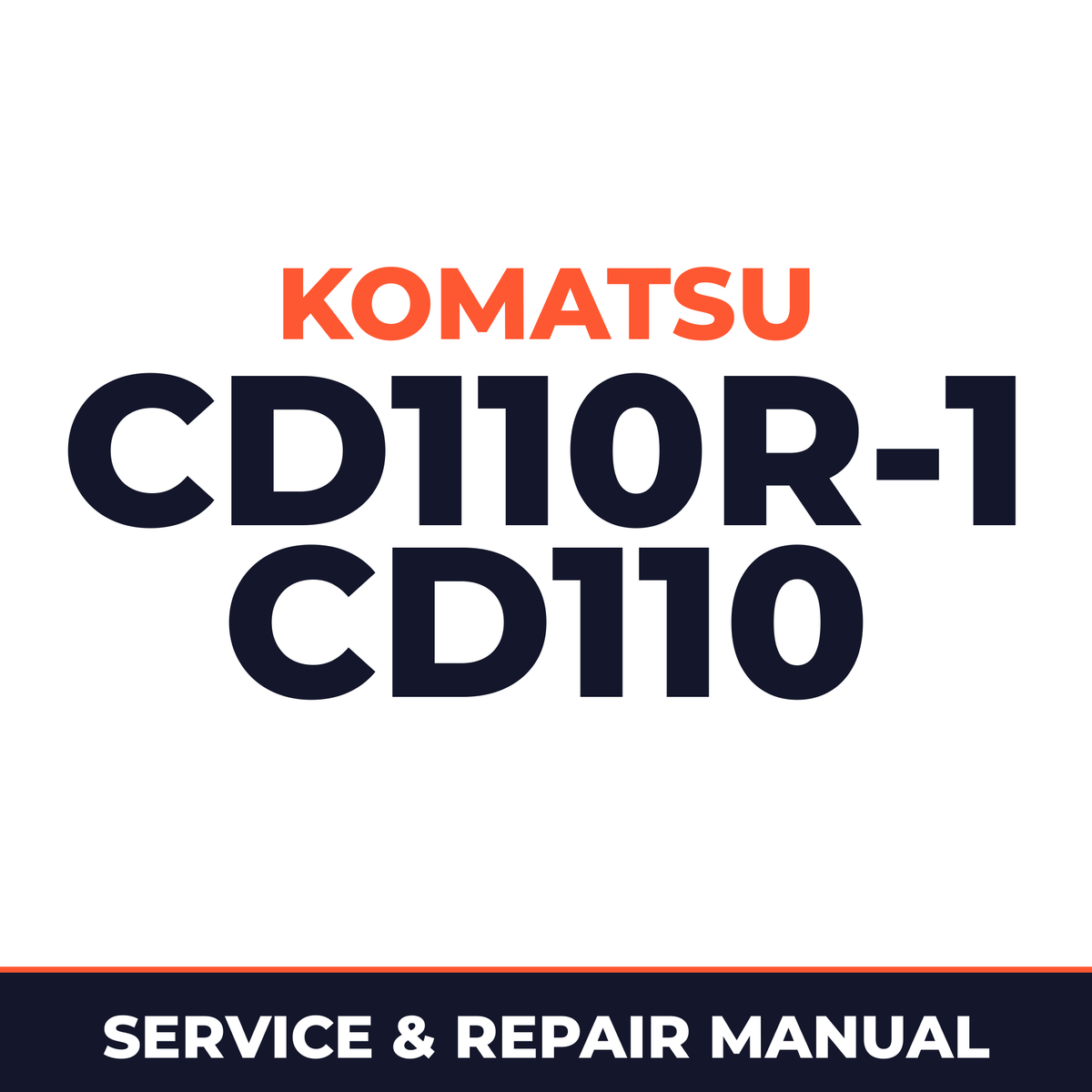 Komatsu CD110R-1 CD110 Crawler Carrier Service Repair Shop Manual