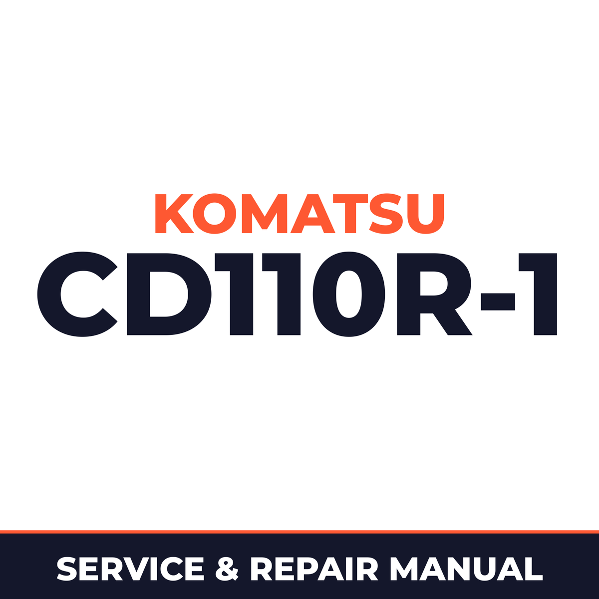Komatsu CD110R-1 Crawler Carrier Workshop Service Manual