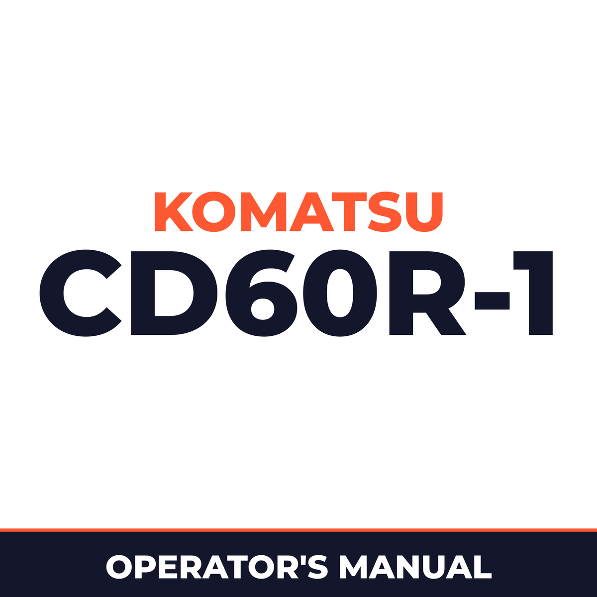 Komatsu CD60R-1 Crawler Carrier Operation & Maintenance Manual (S/N:1801 and up)