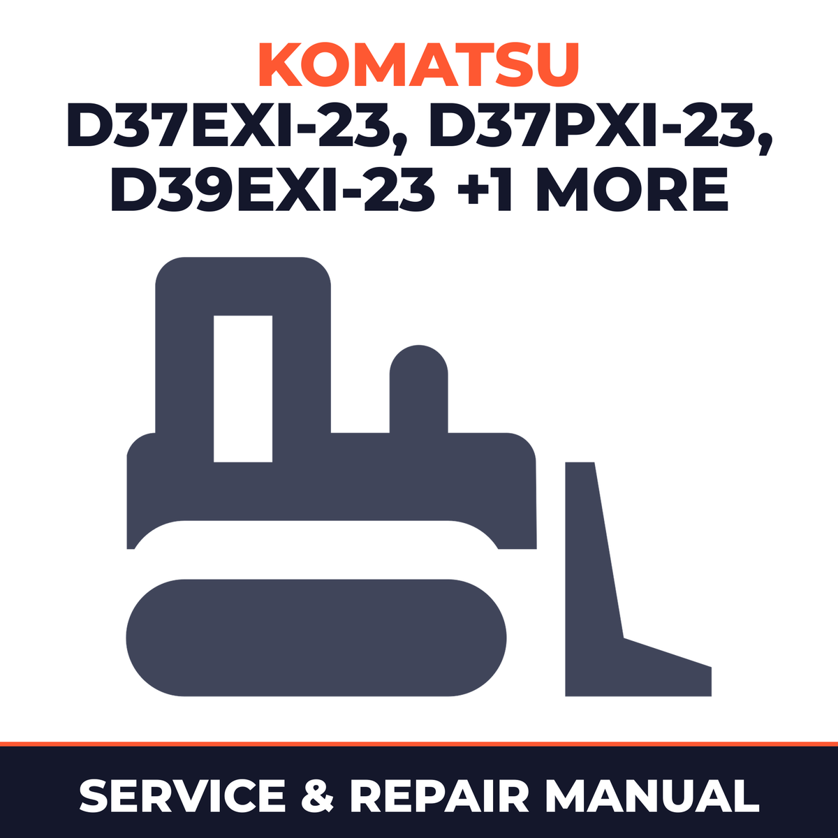 Komatsu Crawler Dozers D37EXi-23, D37PXi-23, D39EXi-23, D39PXi-23 Workshop Service Manual