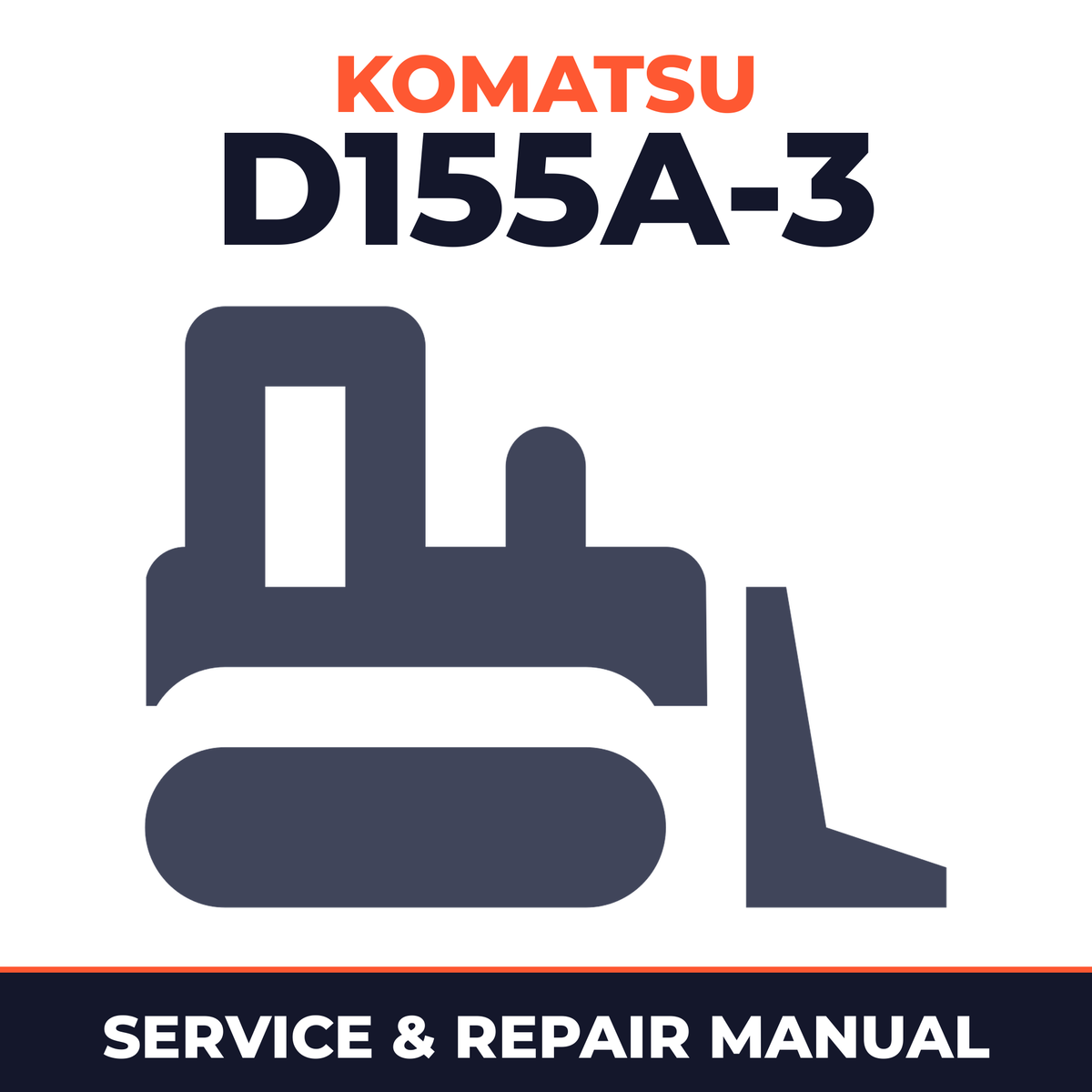 Komatsu D155A-3 Bulldozer Workshop Repair Service Manual