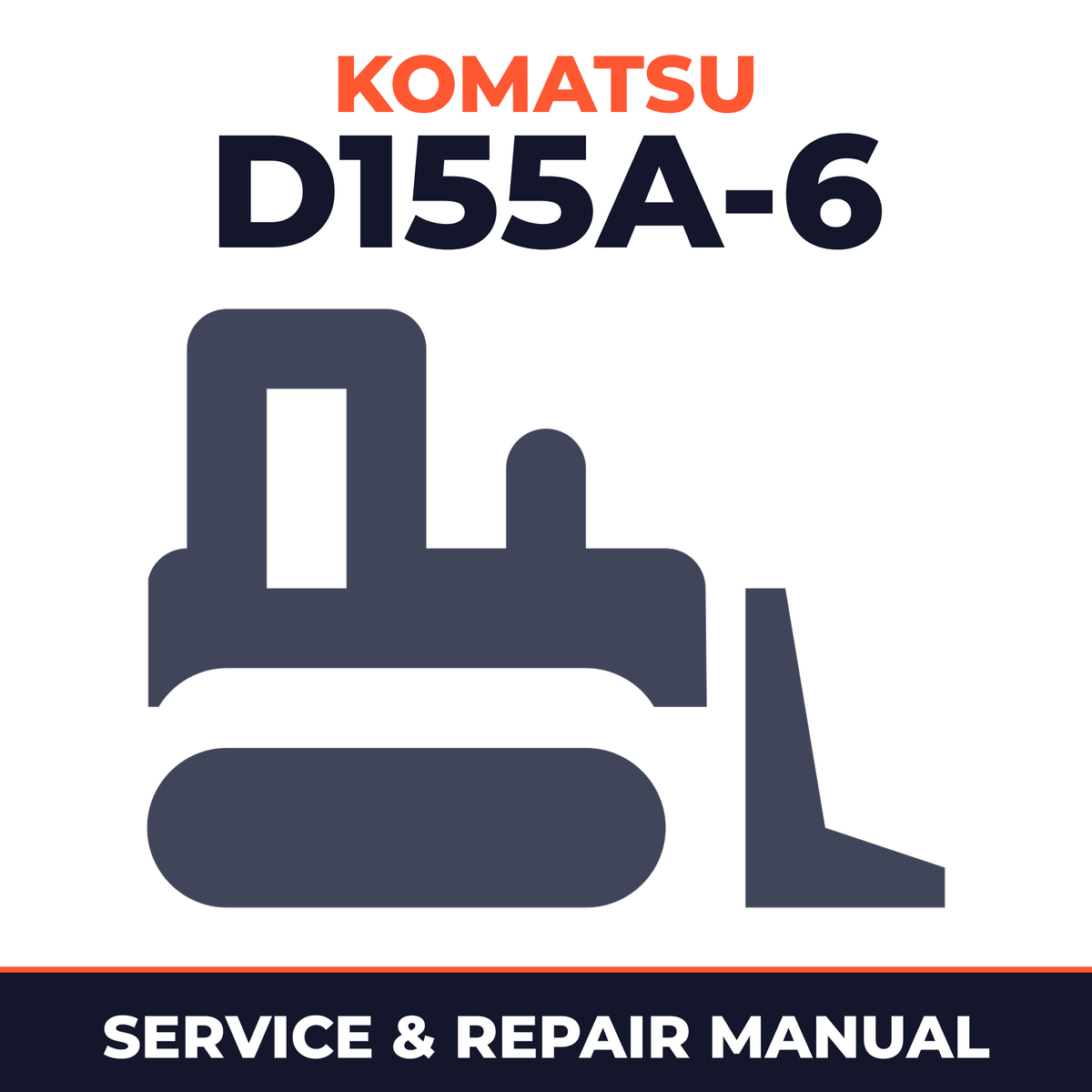 Komatsu D155A-6 Bulldozer Workshop Repair Service Manual