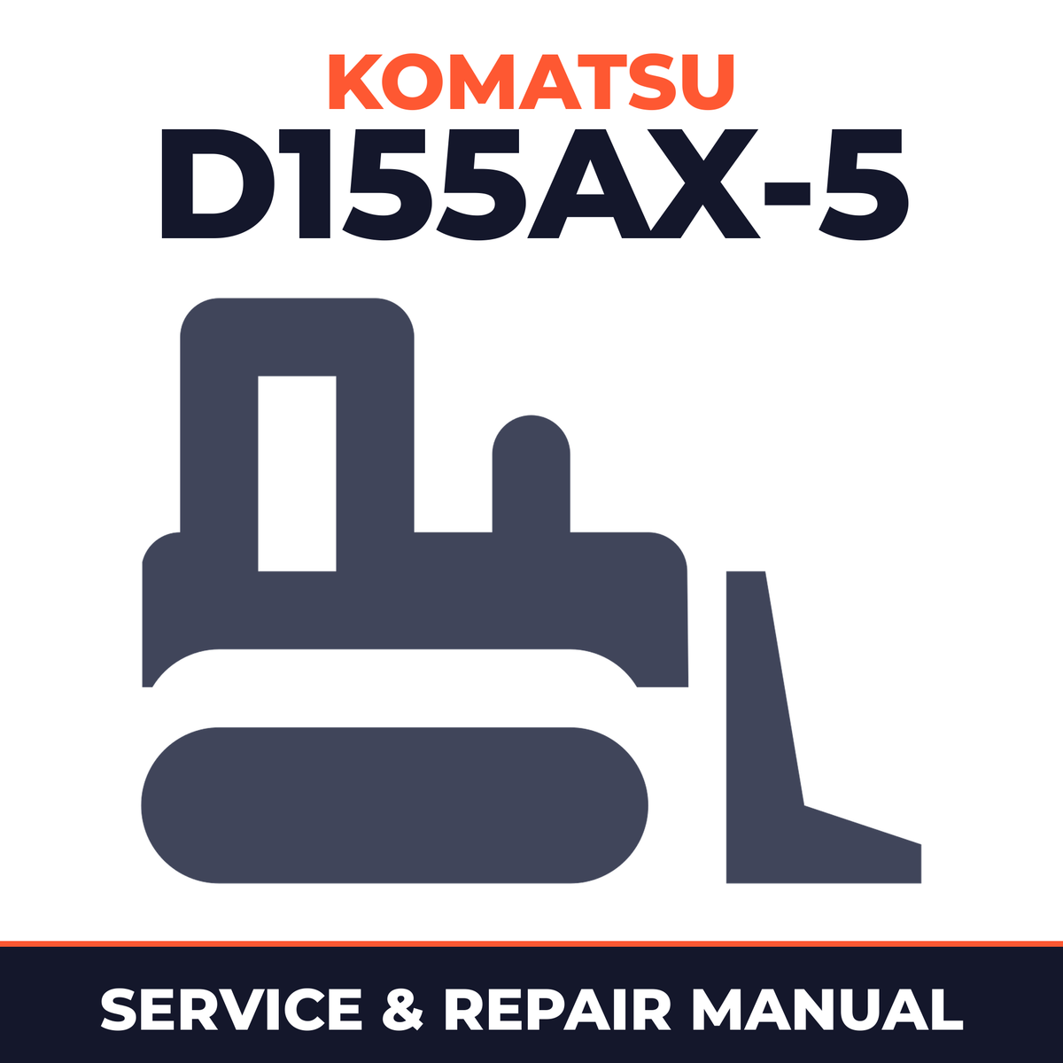 Komatsu D155AX-5 Bulldozer Service & Repair Manual