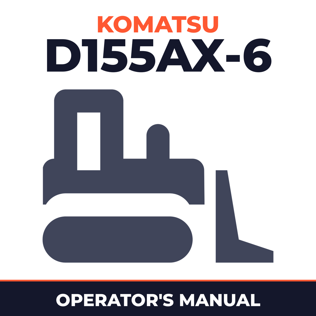 Komatsu D155AX-6 Bulldozer Operation & Maintenance Manual