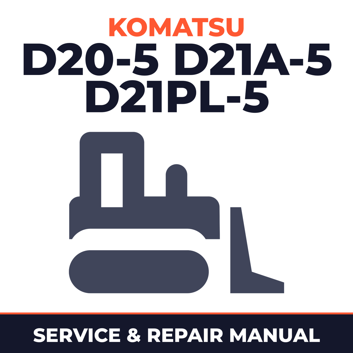 Komatsu D20-5 D21A-5 D21PL-5 Bulldozer Service Manual