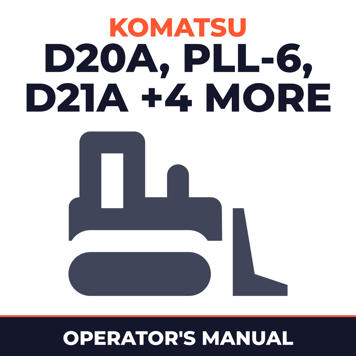 Komatsu D20A,P,PL,PLL-6; D21A,E,P,PL-6; D20P-6A,D21P-6A,6B Bulldozer Operation & Maintenance Manual (S/N:60001 and up)