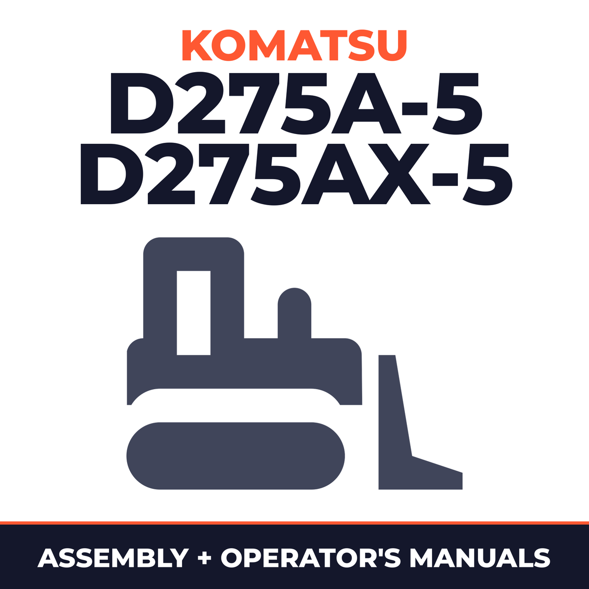 Komatsu D275A-5, D275AX-5 Bulldozer Field Assembly Instruction Manual (25001 and up)