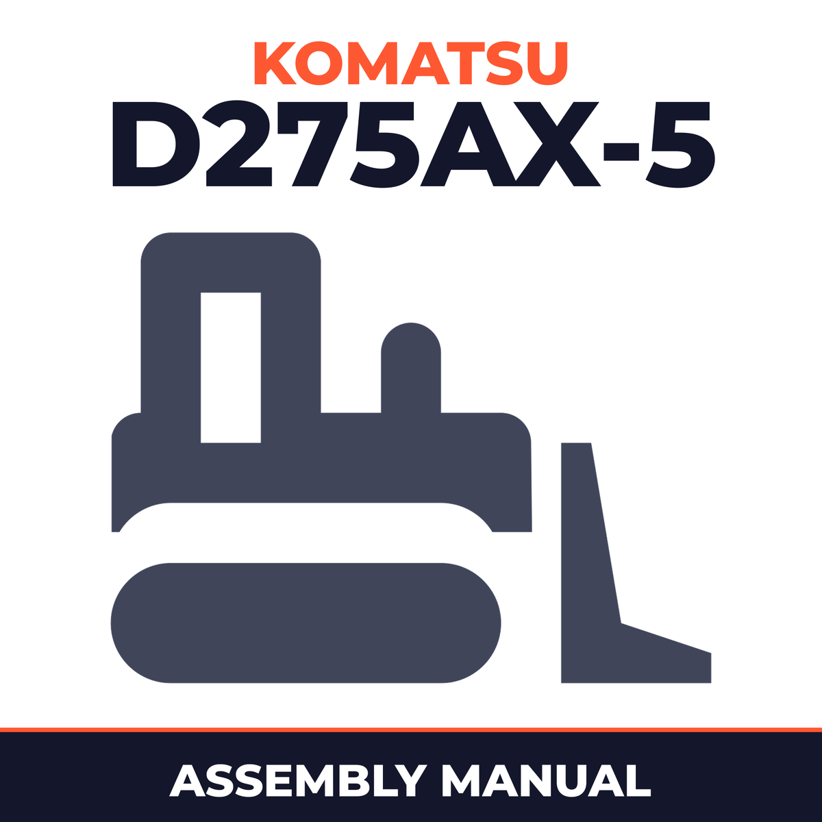 KOMATSU D275AX-5 BULLDOZER Field ASSEMBLY Manual