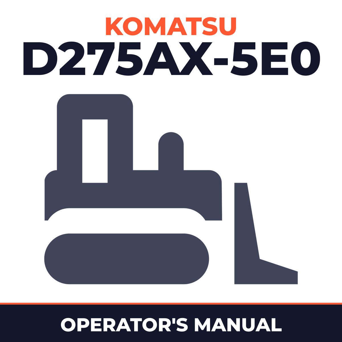 KOMATSU D275AX-5E0 BULLDOZER Operation & Maintenance Manual