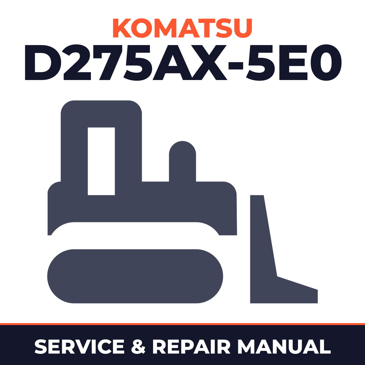 Komatsu D275AX-5E0 Bulldozer Workshop Service Manual