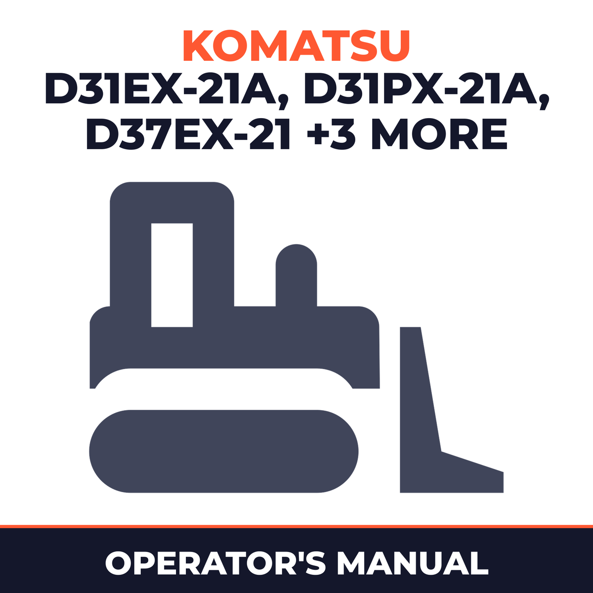 KOMATSU D31EX-21A, D31PX-21A, D37EX-21, D37PX-21, D39EX-21A, D39PX-21A GALEO BULLDOZER Operation & Maintenance Manual