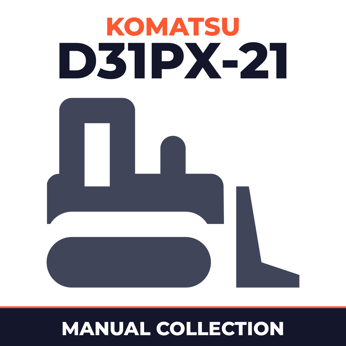 KOMATSU D31PX-21 BULLDOZER SN 50001-up Collection of 2 files