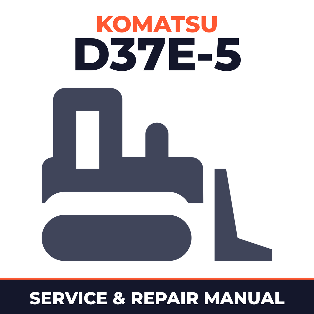 Komatsu D37E-5 Bulldozer Workshop Service Repair Manual