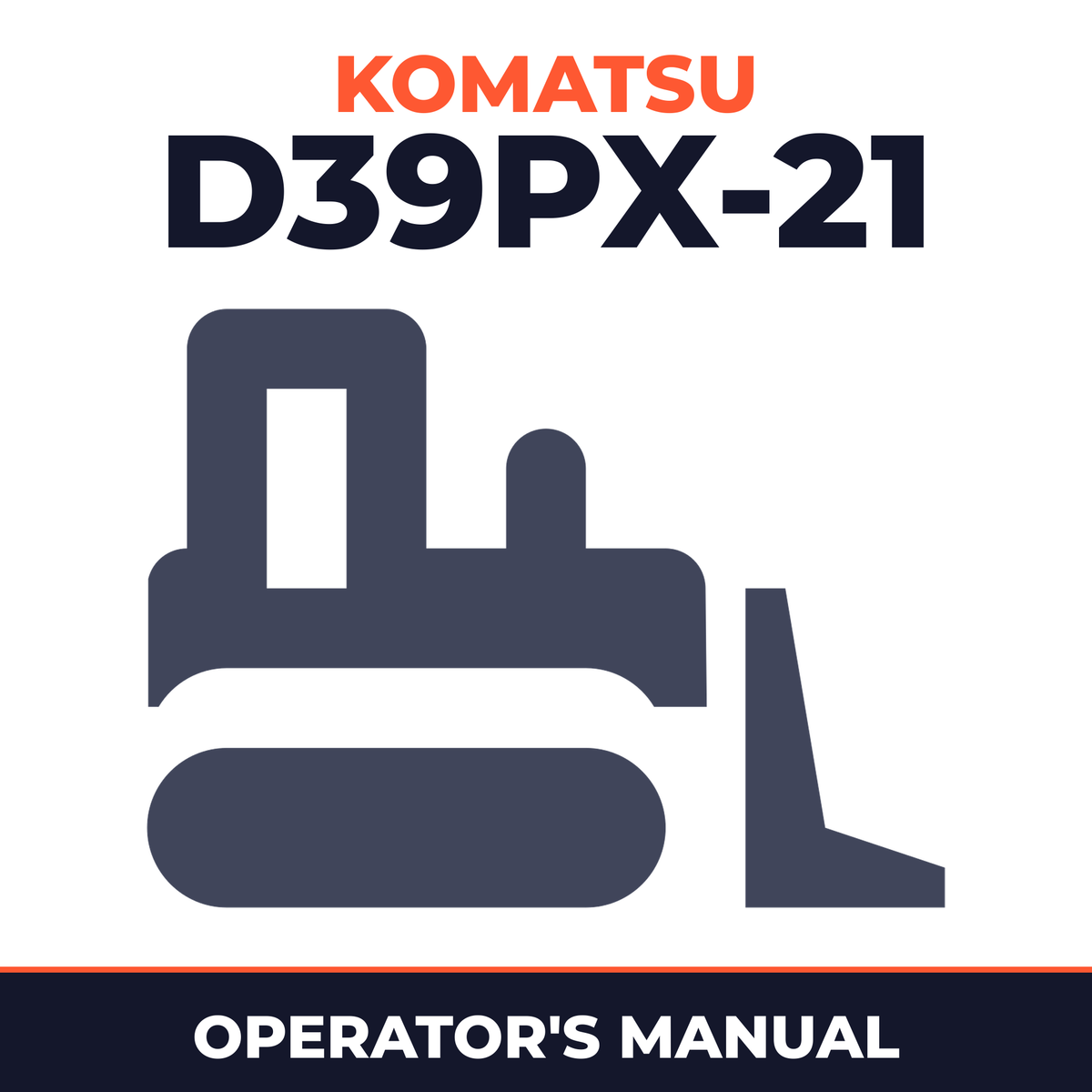KOMATSU D39PX-21 Operation & Maintenance Manual