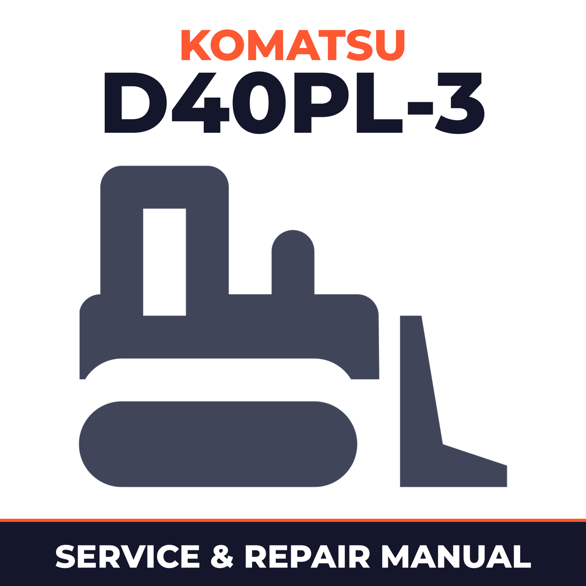 Komatsu D40PL-3 Bulldozer Workshop Repair Service Manual