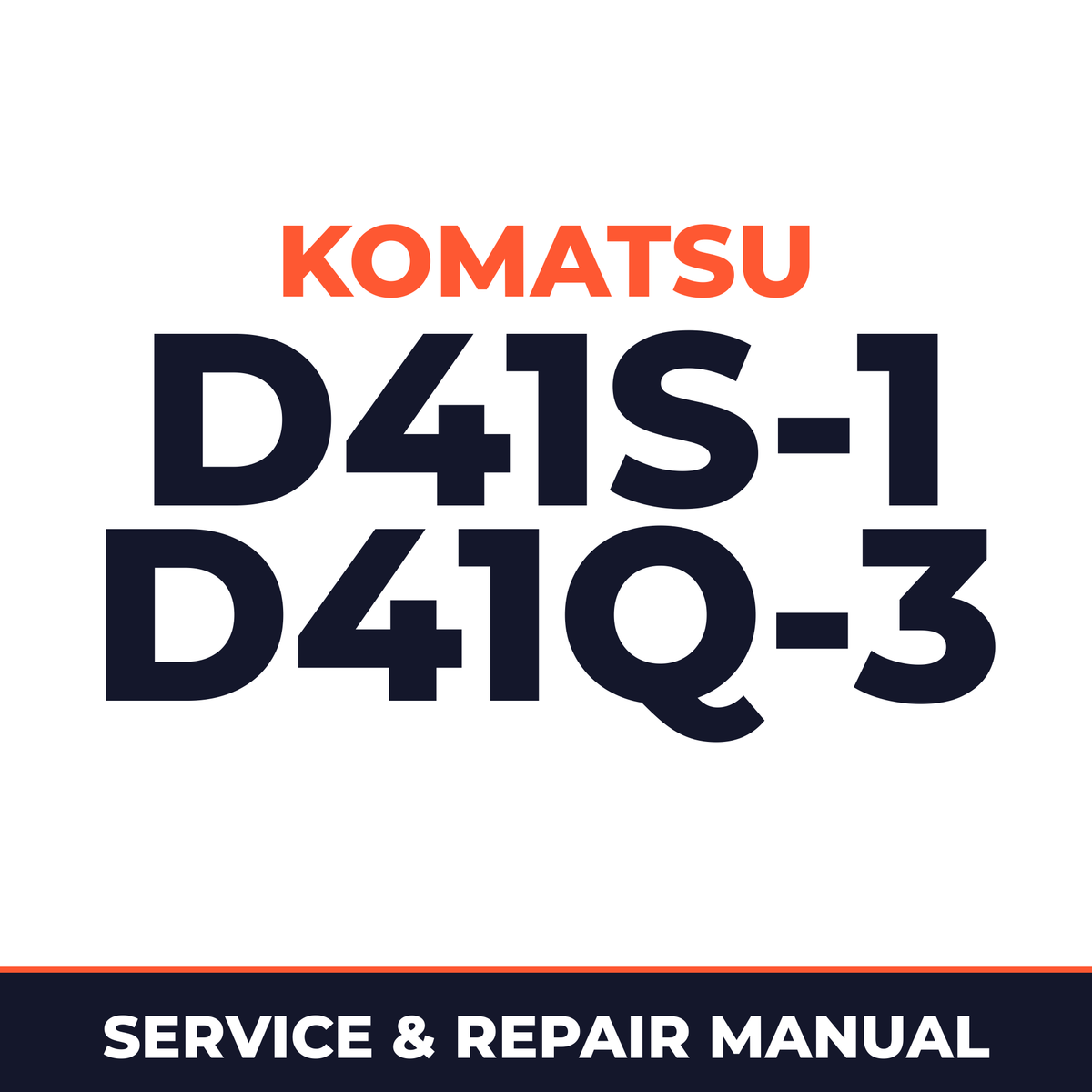 Komatsu D41S-1 D41Q-3 Crawler Loader Service Repair Manual - SN 6001 and up
