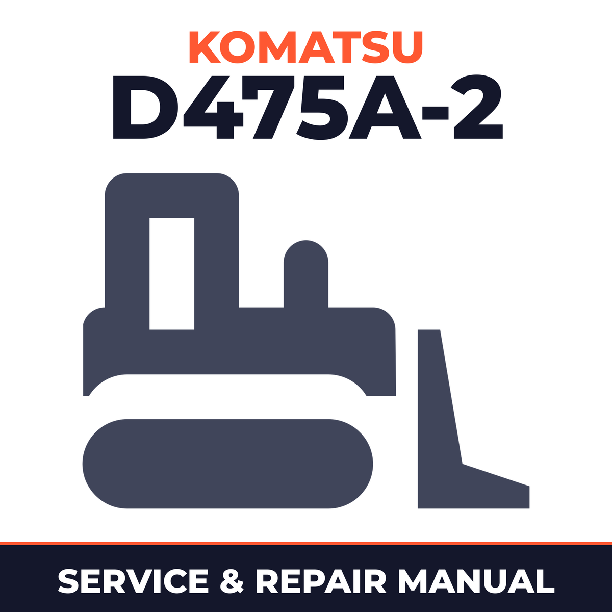 Komatsu D475A-2 Service Repair Workshop Manual