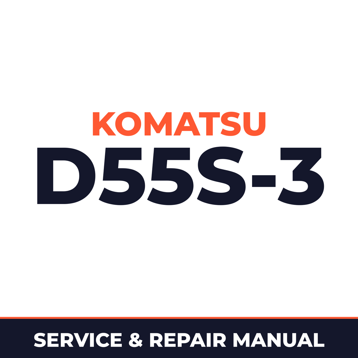 KOMATSU D55S-3 DOZER SHOVEL* Factory Service / Repair/ Workshop Manual ! (D55S,3-BE2)