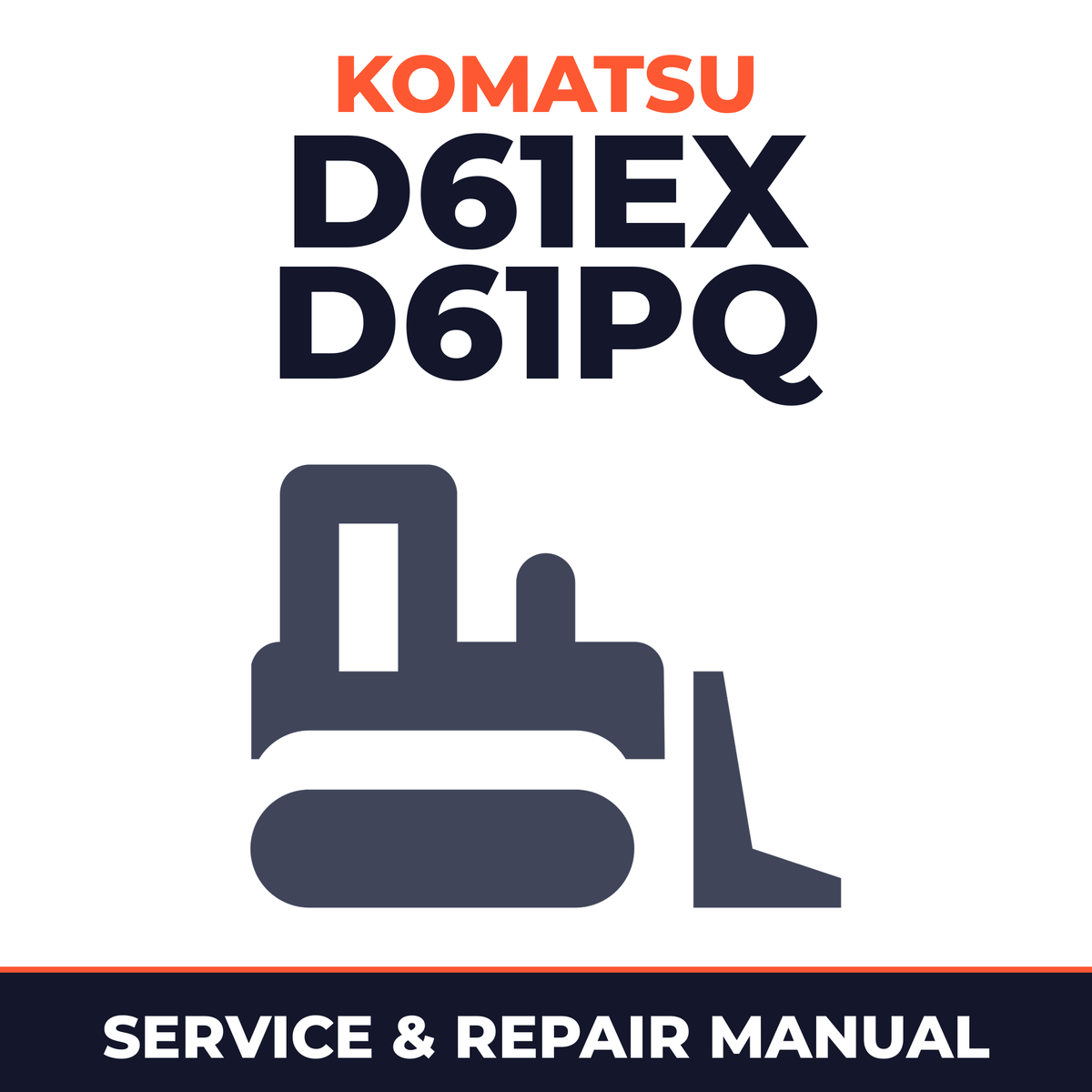 KOMATSU D61EX 15 D61PQ 15 Workshop Repair Manual