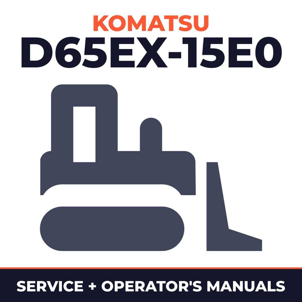 KOMATSU D65EX-15E0 BULLDOZER Service & Operating Manual