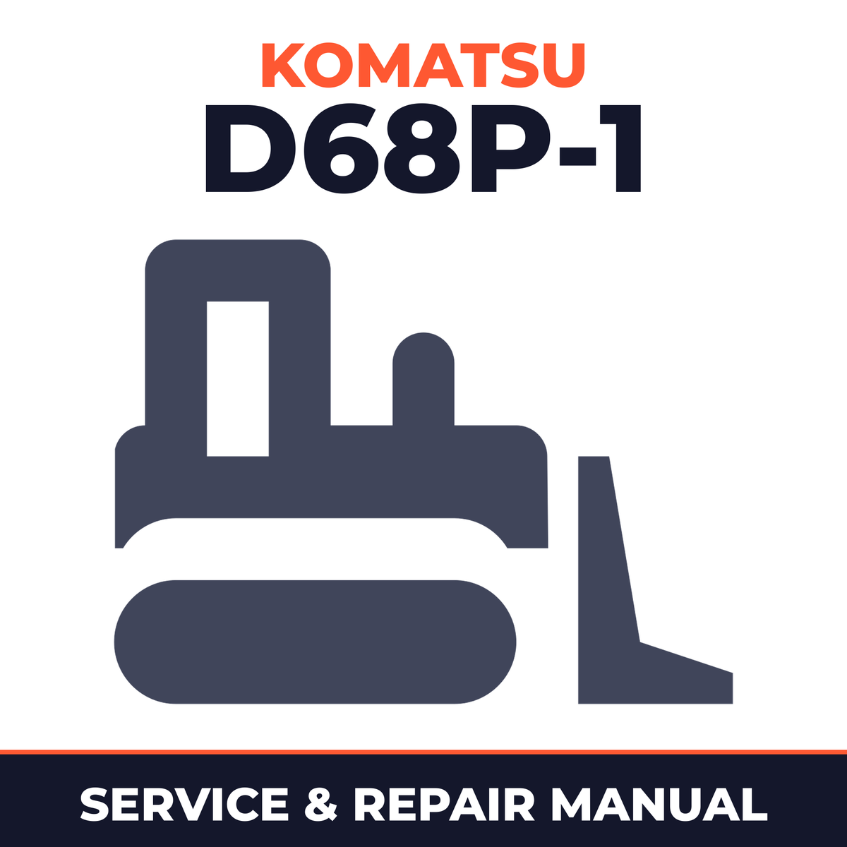 Komatsu D68P-1 Bulldozer Workshop Repair Service Manual