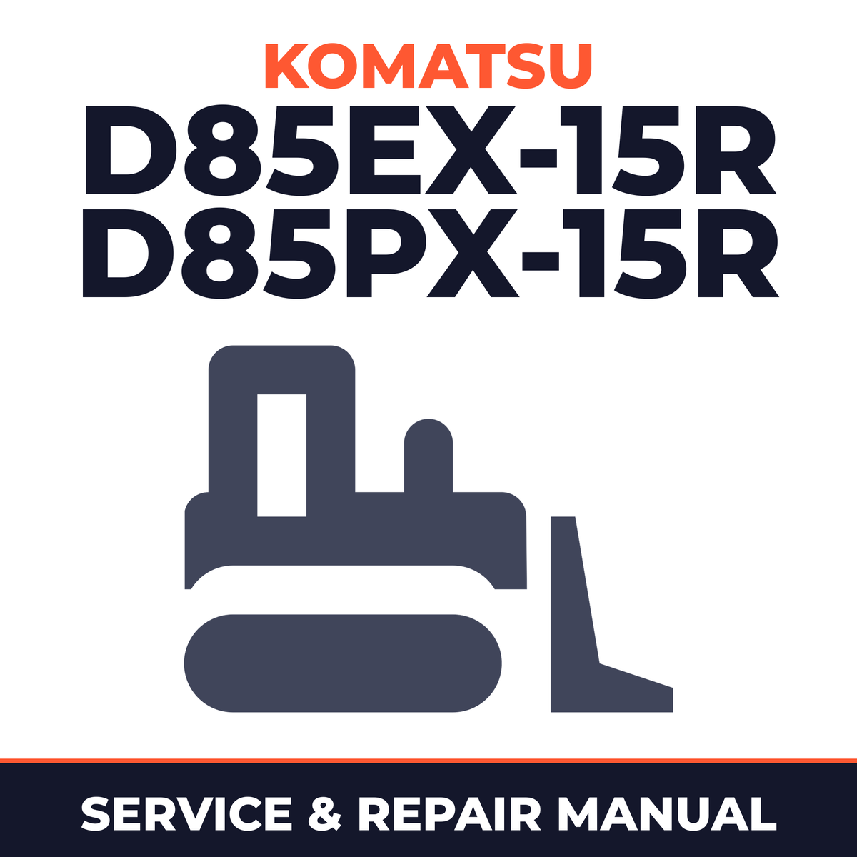 Komatsu D85EX-15R D85PX-15R Workshop Service Repair Manual