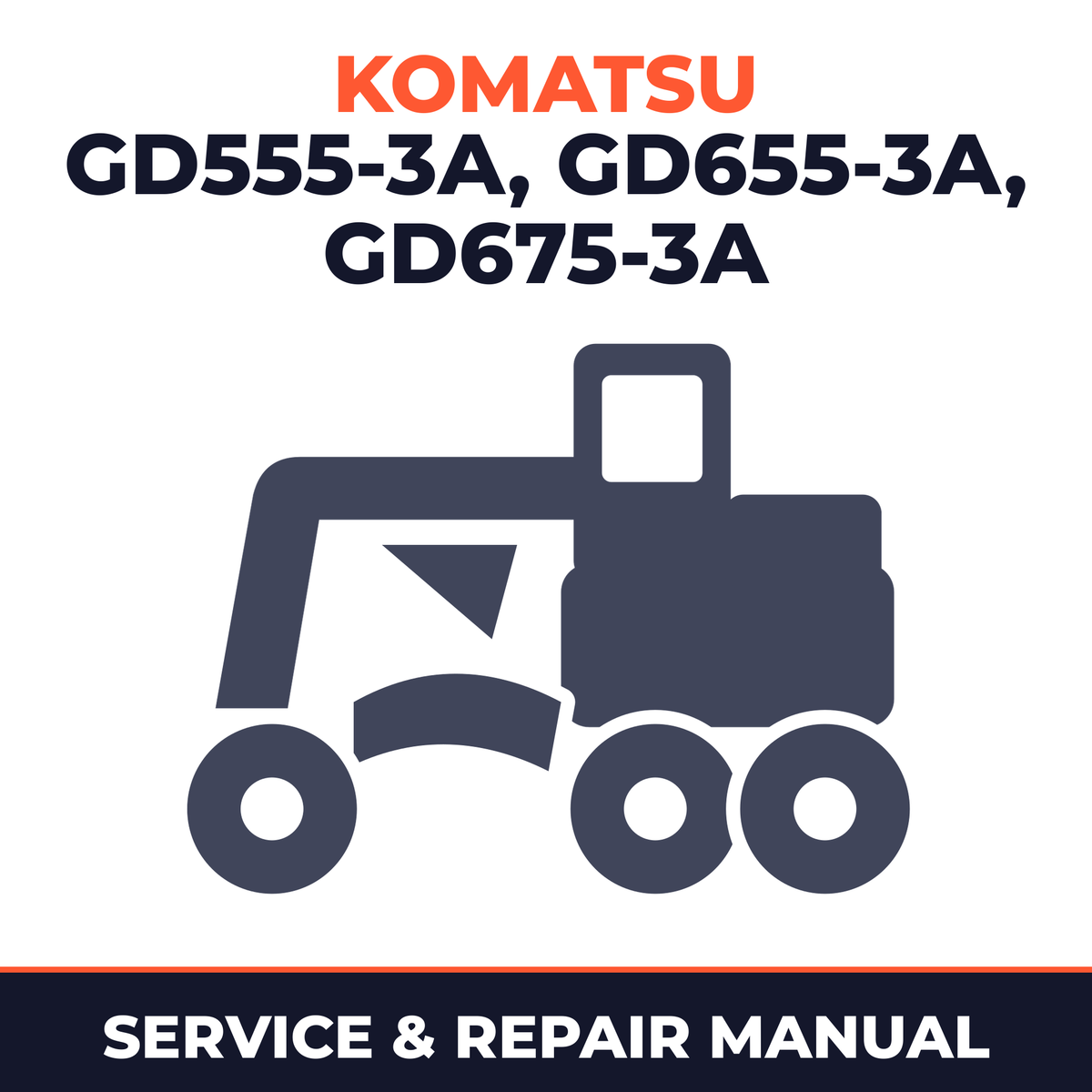 Komatsu GD555-3A GD655-3A GD675-3A Service Repair Manual
