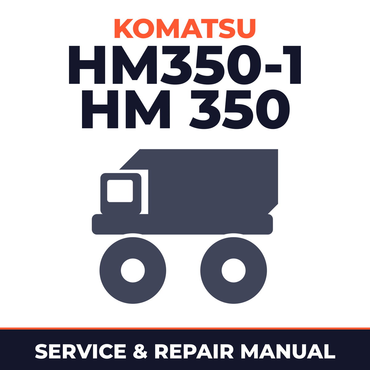 Komatsu HM350-1 HM 350 Dump Truck Service Repair Workshop Manual