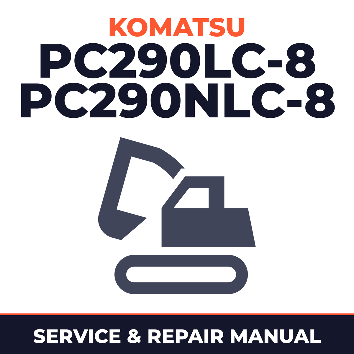 Komatsu Hydraulic Excavator PC290LC-8 PC290NLC-8 Workshop Manual