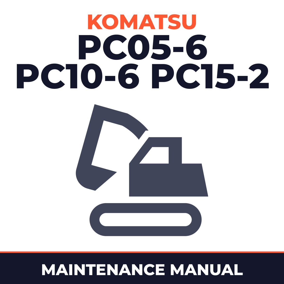 KOMATSU PC05-6 PC10-6 PC15-2 Excavator Maintenance Manual