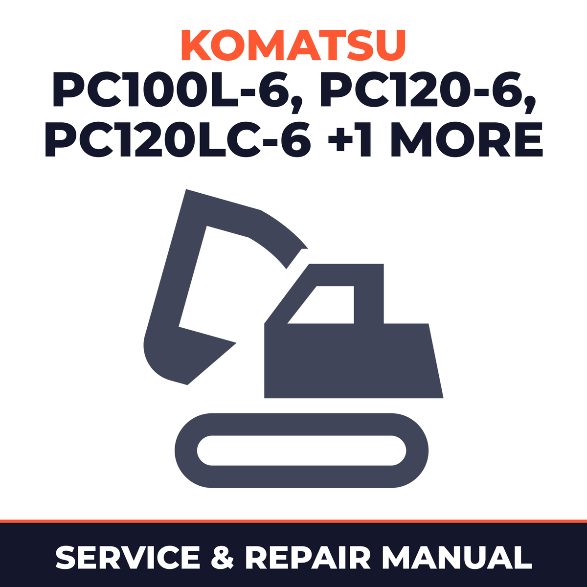 Komatsu PC100L-6, PC100L-6, PC120-6, PC120LC-6, PC130-6 Hydraulic Excavator Service Repair Workshop Manual