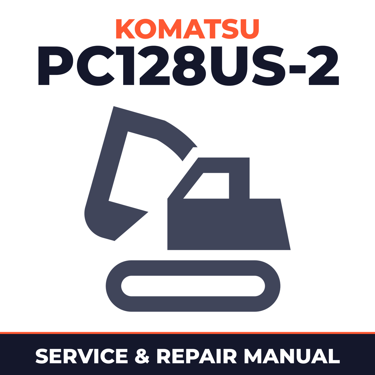 Komatsu PC128US-2 Hydraulic Excavator Service Manual