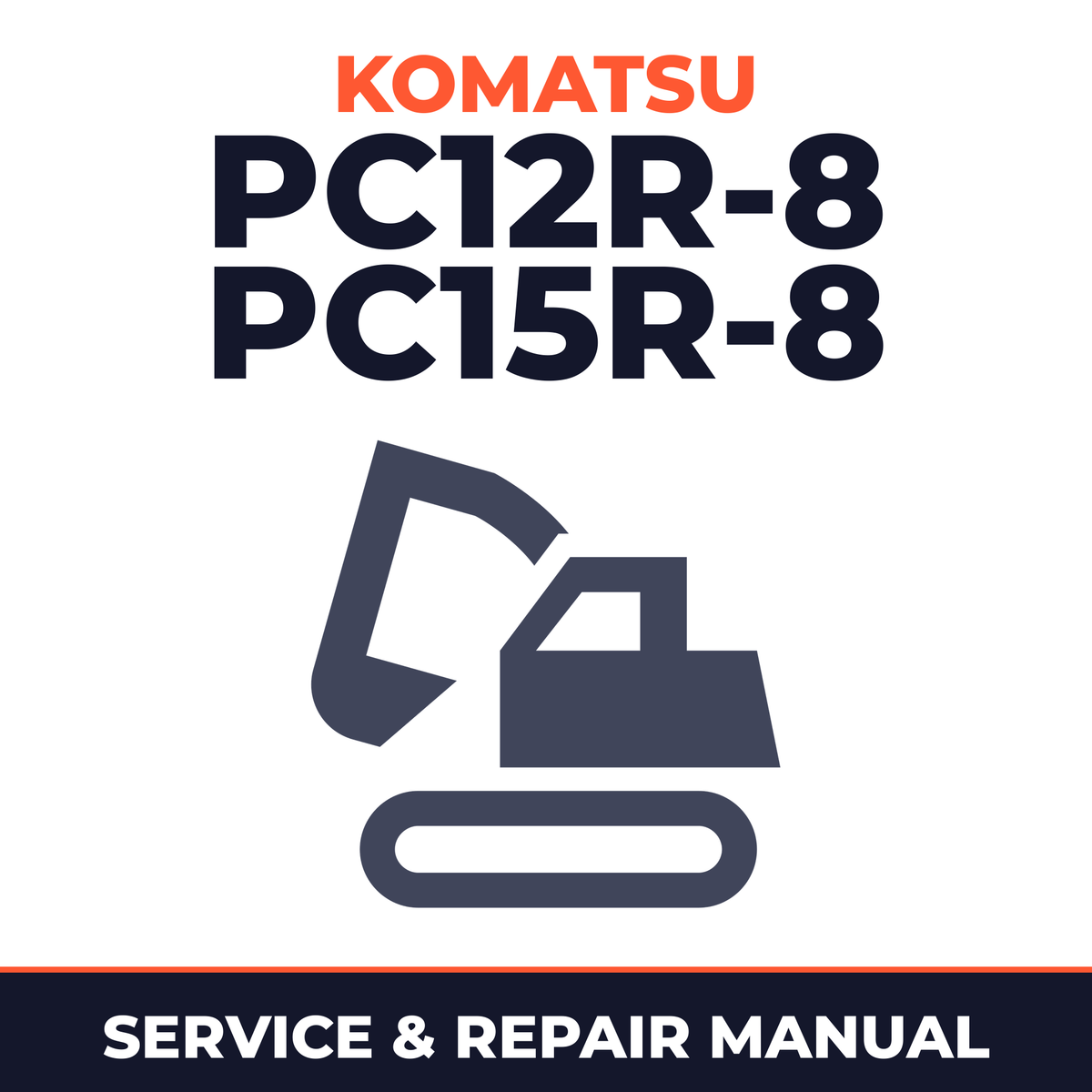 Komatsu PC12R-8,PC15R-8 Hydraulic Excavator Workshop Service Repair Manual F30001 and up, F20001 and up