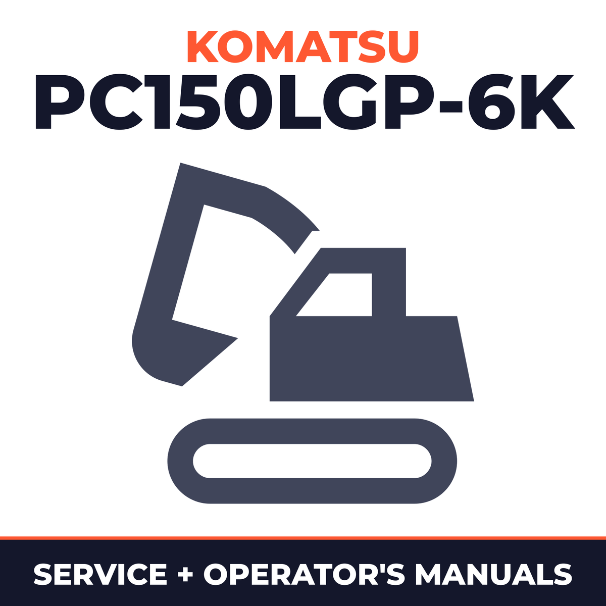 KOMATSU PC150LGP-6K Service & Operating Manual