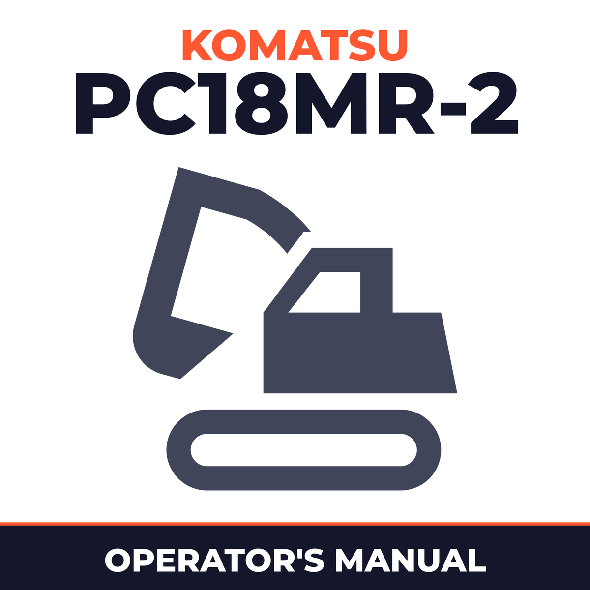 KOMATSU PC18MR-2 Hydraulic Excavator Operation & Maintenance Manual