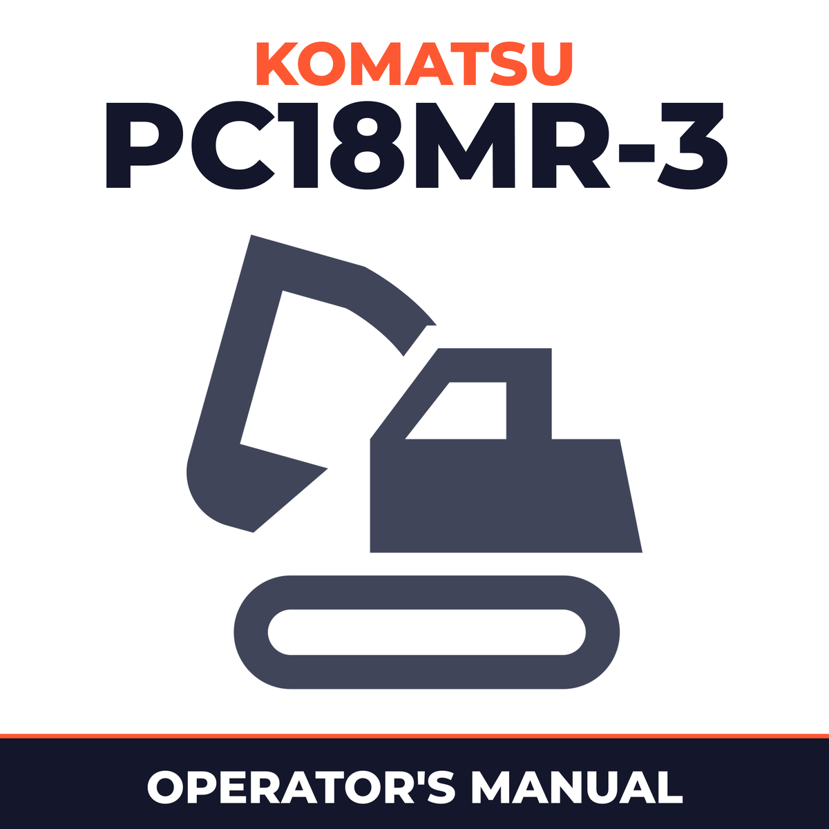 KOMATSU PC18MR-3 Hydraulic Excavator Operation & Maintenance Manual